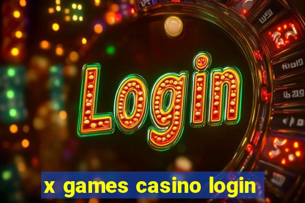 x games casino login